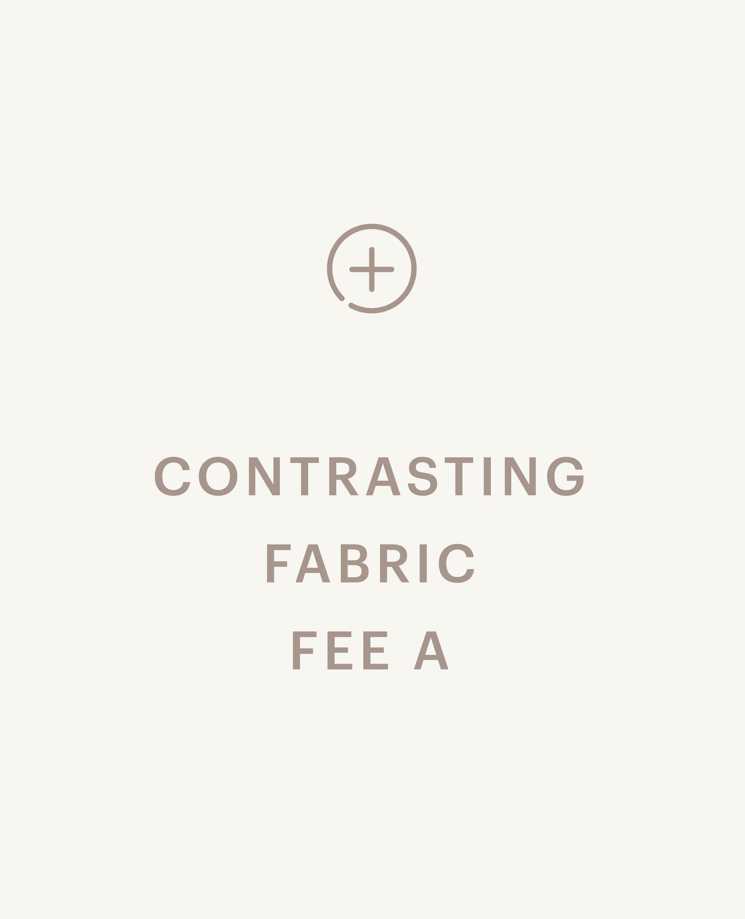 Contrasting Fabric Fee A