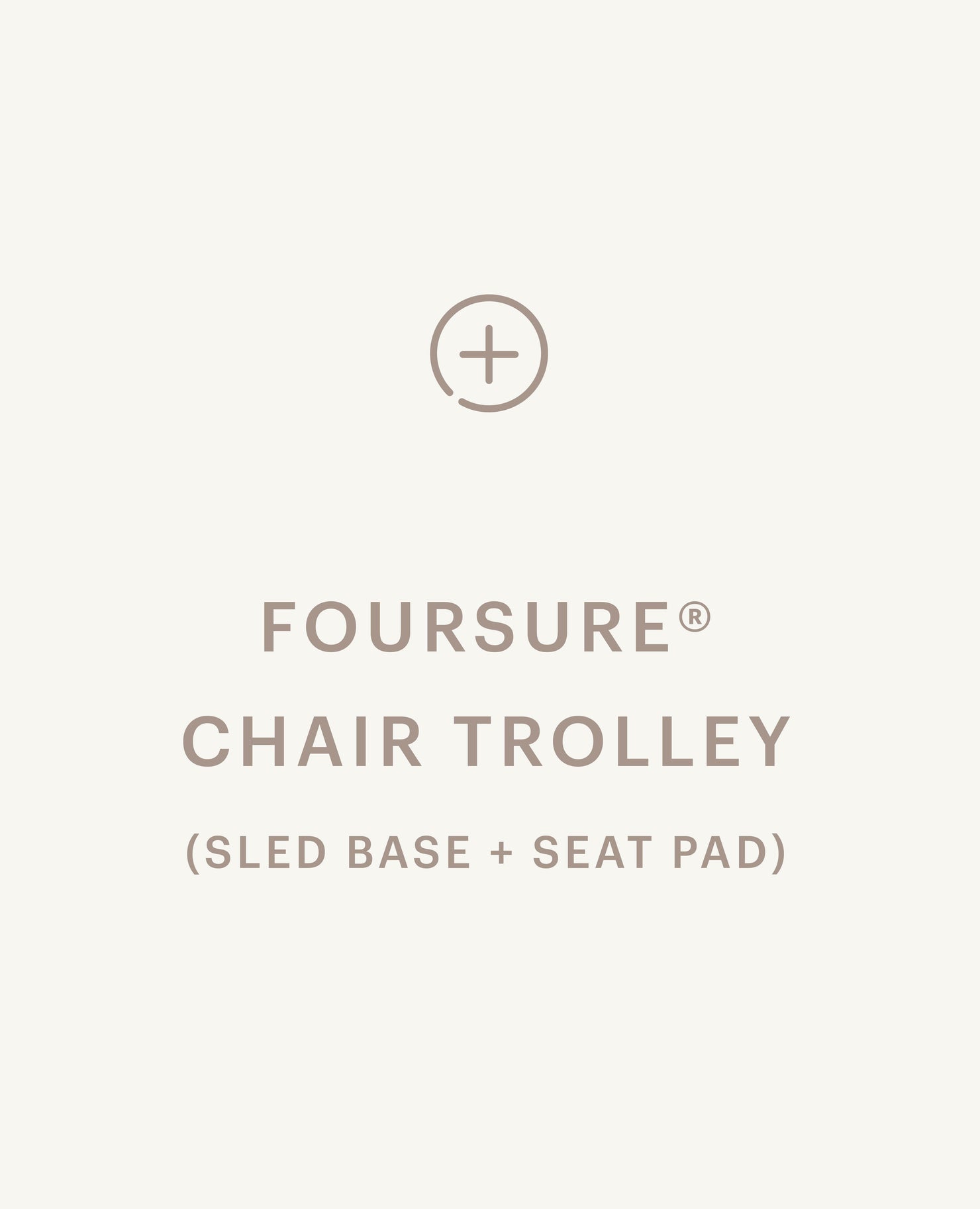 FourSure® Chair Trolley - Sled Base - Seat Pad - Standard starting at $2,005