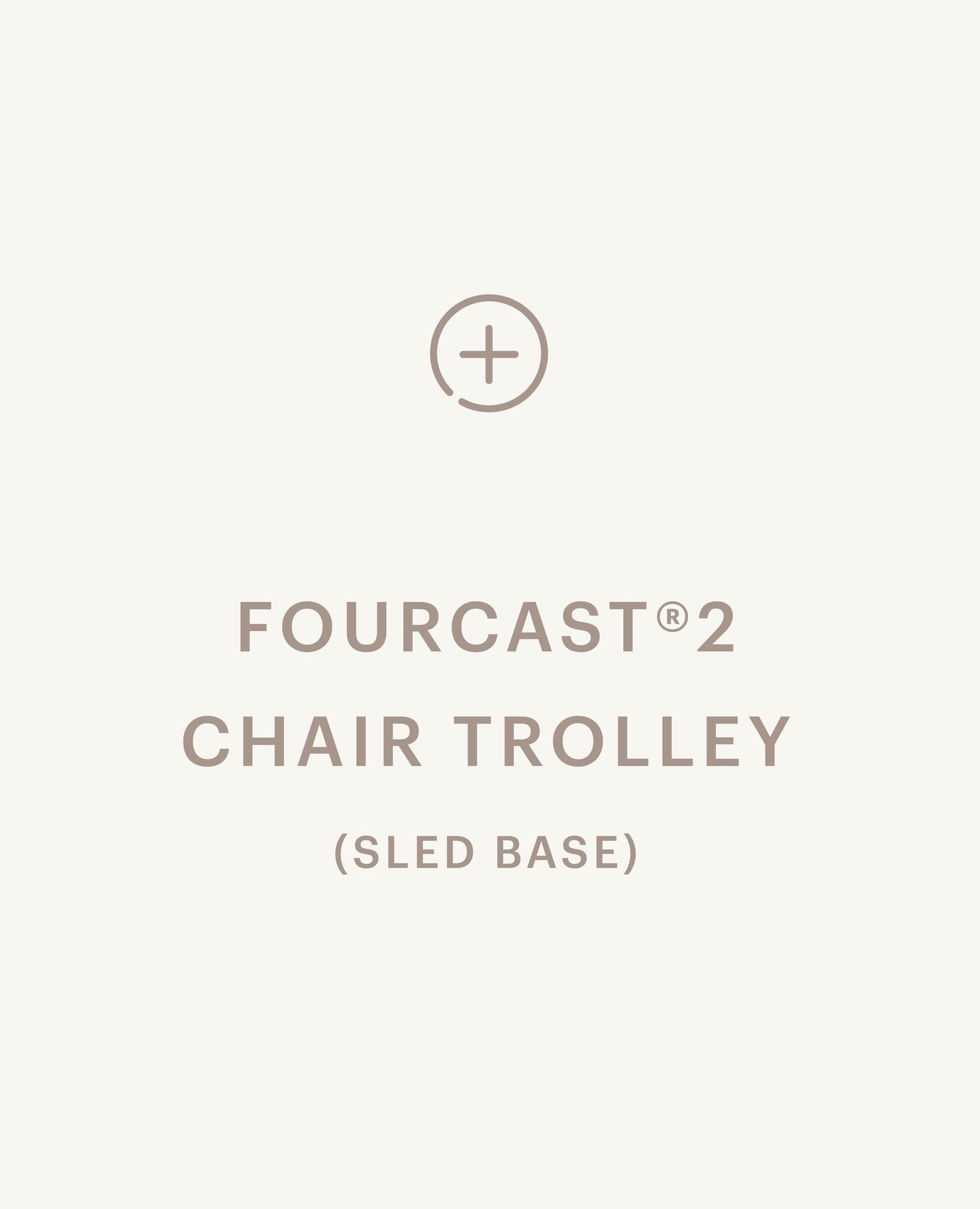 FourCast®2 Chair Trolley - Sled Base